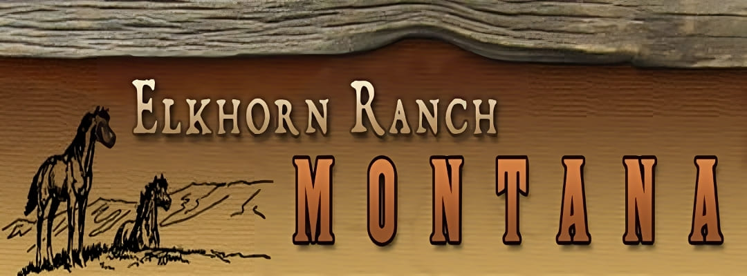 Elkhorn Ranch - Montana