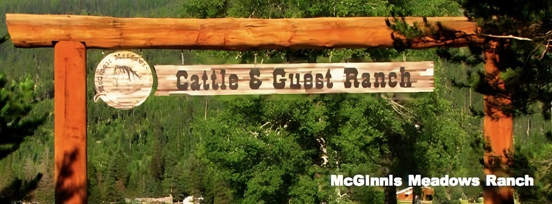 McGinnis Meadows Cattle & Guest Ranch