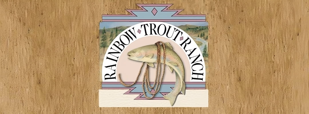 Rainbow Trout Ranch - CO